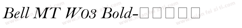 Bell MT W03 Bold字体转换